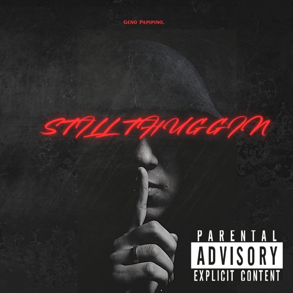 Still Thuggin (Explicit)