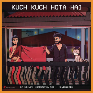 Jatin-Lalit的專輯Kuch Kuch Hota Hai (Lofi Remix)