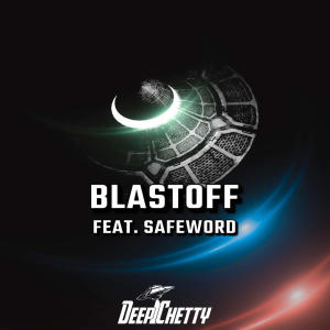 Safeword的專輯Blastoff (feat. Safeword)