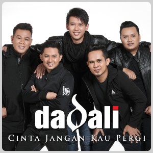 Listen to Cinta Jangan Kau Pergi song with lyrics from Dadali