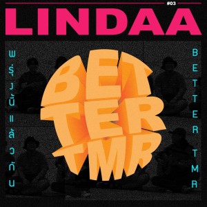 ดาวน์โหลดและฟังเพลง พรุ่งนี้แล้วกัน (Better Tomorrow) พร้อมเนื้อเพลงจาก LINDAA