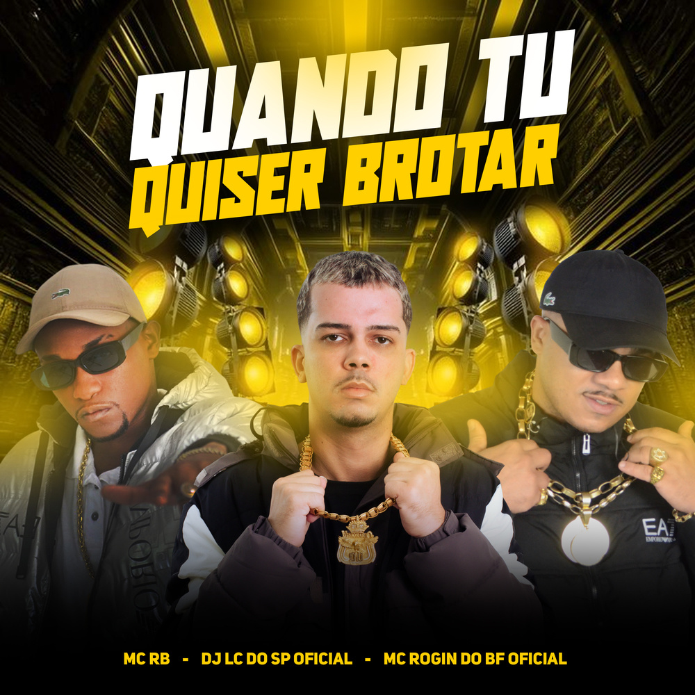 Quando Tu Quiser Brotar (Explicit)