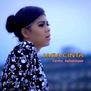 Listen to Jaga Cinta song with lyrics from Cathy Rahakbauw
