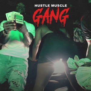 Dengarkan Gang (Explicit) lagu dari Hustle Muscle dengan lirik