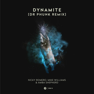 Nicky Romero的專輯Dynamite (Dr Phunk Remix)
