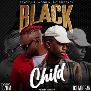 Dengarkan lagu Black Child nyanyian Ice Morgan dengan lirik