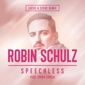 Erika Sirola的專輯Speechless (feat. Erika Sirola) [Lucas & Steve Remix]