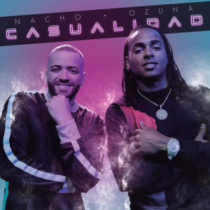 ดาวน์โหลดและฟังเพลง Casualidad พร้อมเนื้อเพลงจาก Nacho