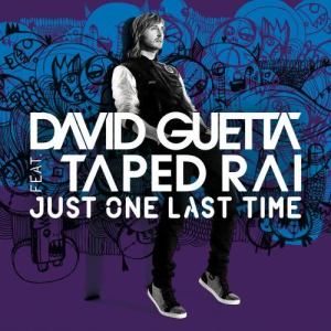 ดาวน์โหลดและฟังเพลง Just One Last Time (feat. Taped Rai) [Hard Rock Sofa Remix] (Hard Rock Sofa Remix) พร้อมเนื้อเพลงจาก David Guetta