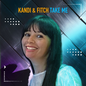 Album Take Me from Kandi & Fitch