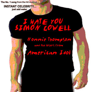 收聽Nonnie Thompson的I Hate You Simon Cowell (Explicit)歌詞歌曲