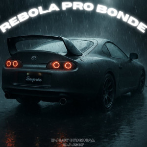 收聽DJ LC7 ORIGINAL的REBOLA PRO BONDE (SPEED UP|Explicit)歌詞歌曲