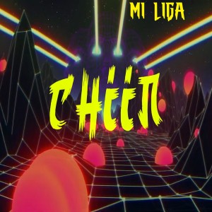CHIIN的专辑Mi Liga