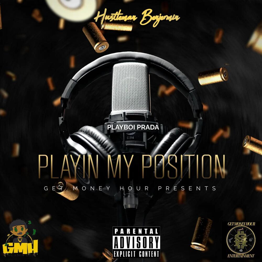 Playin My Position (Explicit)