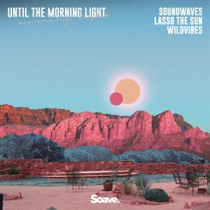 Soundwaves的专辑Until the Morning Light