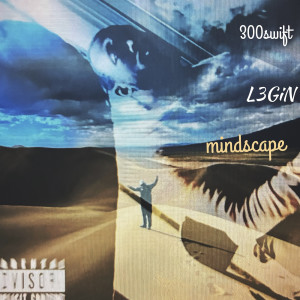 Listen to Mindscape (Explicit) song with lyrics from 300swift