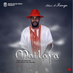 Listen to Mai Laya song with lyrics from Adam A Zango