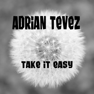 Take it easy dari Adrian Tevez