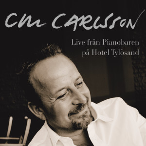 ดาวน์โหลดและฟังเพลง Have I Told You Lately พร้อมเนื้อเพลงจาก C-M Carlsson