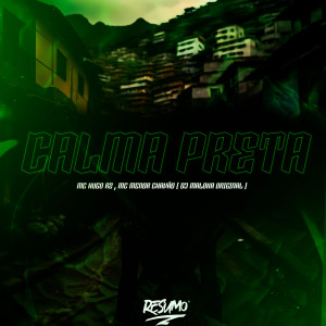 Calma Preta (Explicit) dari DJ Maloka Original