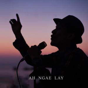 ดาวน์โหลดและฟังเพลง Taw Bar Tay De พร้อมเนื้อเพลงจาก Ah Ngae Lay