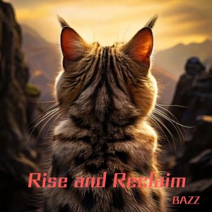 Album Rise and Reclaim from Bazz