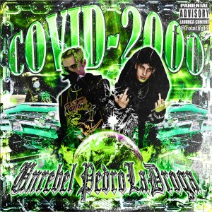 收聽Pedro LaDroga的Covid-2000 (Perfecto) (Explicit)歌詞歌曲