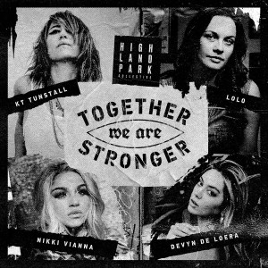 อัลบัม Together We Are Stronger (feat. Nikki Vianna & Devyn De Loera) ศิลปิน Highland Park Collective