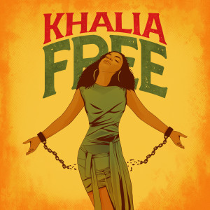 Listen to Free song with lyrics from Khalia