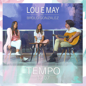 ดาวน์โหลดและฟังเพลง Tempo พร้อมเนื้อเพลงจาก Lou & May