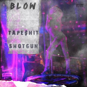 Album Blow from Shotgun