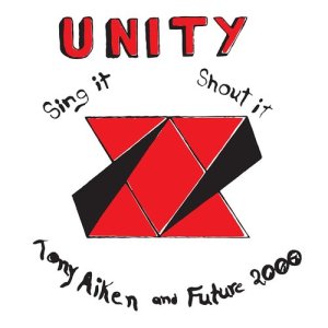 Tony Aiken的專輯Unity, Sing It, Shout It