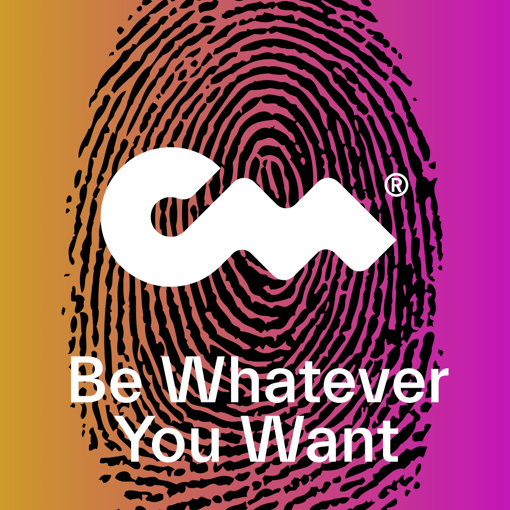 Be Whatever You Want
