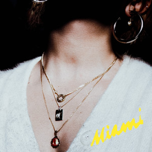 收聽Noah Cunane的Miami歌詞歌曲