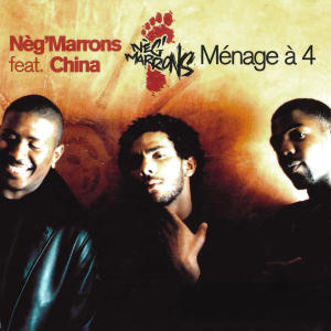 收聽Nèg' Marrons的Ménage à 4歌詞歌曲