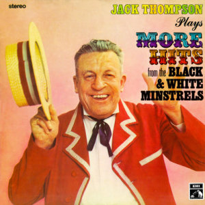 ดาวน์โหลดและฟังเพลง Show Me The Way To Go Home / My Blue Heaven / For Me And My Gal พร้อมเนื้อเพลงจาก Jack Thompson