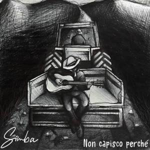 收聽Simba的Non capisco perchè (Explicit)歌詞歌曲