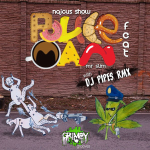 Album Police Man (feat. Mr. Slim) from Najcus Show