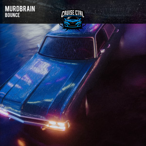 Dengarkan lagu Bounce nyanyian Murdbrain dengan lirik