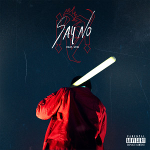 Listen to SAY NO (Explicit) song with lyrics from K.Aglet