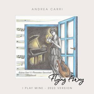 Album Flying Away (I Play Mine version) from Andrea Carri