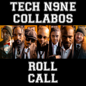 Tech N9ne Collabos的專輯Roll Call (Explicit)