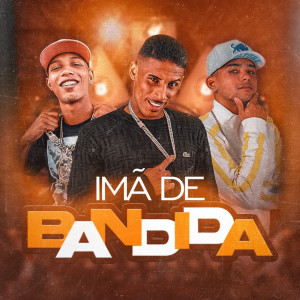 收聽Mc Veloz的Imã de Bandida歌詞歌曲