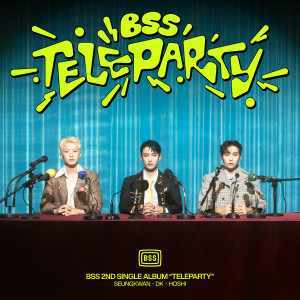 專輯 BSS 2nd Single Album 'TELEPARTY'