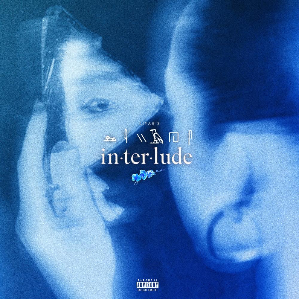 LIYAH'S INTERLUDE