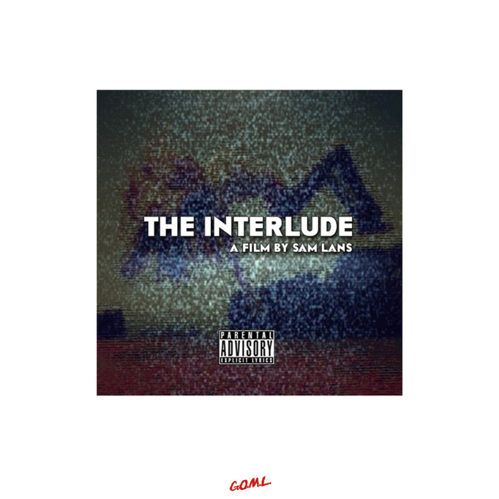 The Interlude (Explicit)