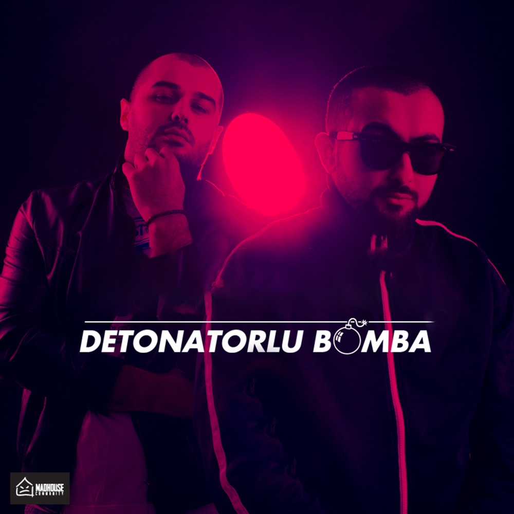 Detonatorlu Bomba (Explicit)