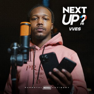 Listen to Next Up France - S2-E7 (Explicit) song with lyrics from VVES