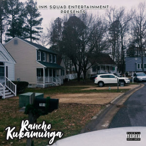 Album Rancho Kukamunga (Explicit) oleh Yung Links