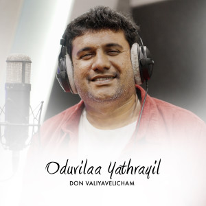 Album Oduvilaa Yathrayil from Don Valiyavelicham